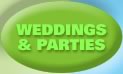 Weddings and Parties